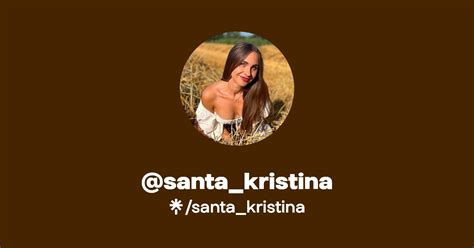 kristina santa onlyfans|kristinasanta linktree.